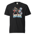 No Ice in My Coffee Heavyweight T-Shirt black front view