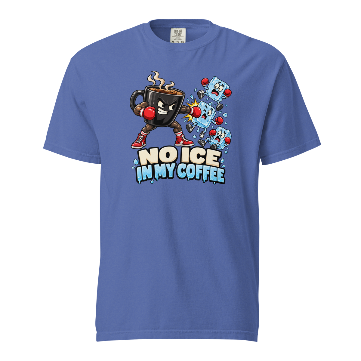 No Ice in My Coffee Heavyweight T-Shirt mystic blue front view